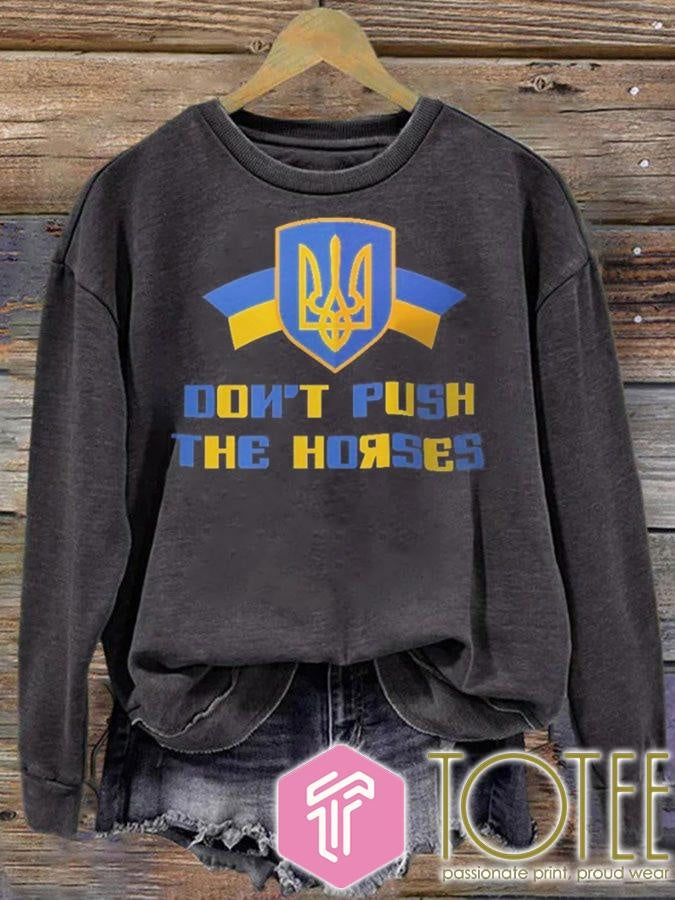 Usyk Dont Push The Horses Support Ukraine T-shirt