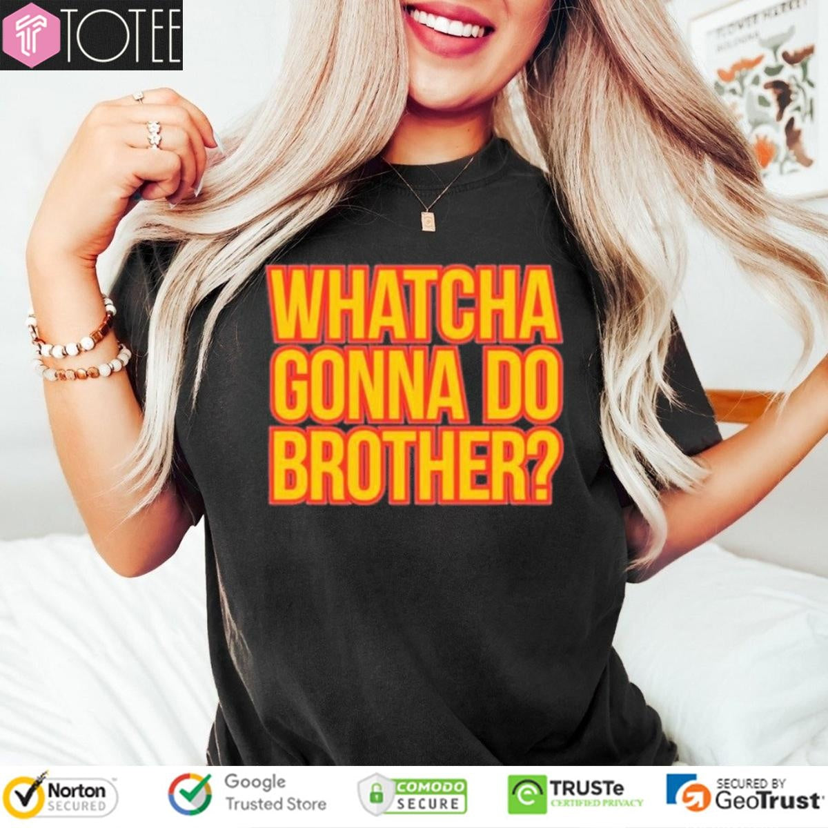 Whatcha Gonna Do Brother Hulk Hogan 1953-2025 T-shirt
