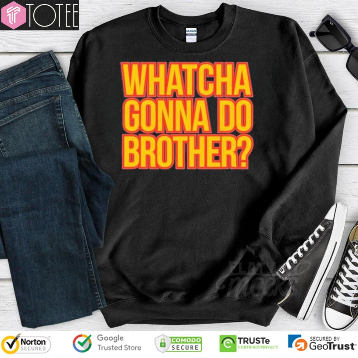 Whatcha Gonna Do Brother Hulk Hogan 1953-2025 T-shirt