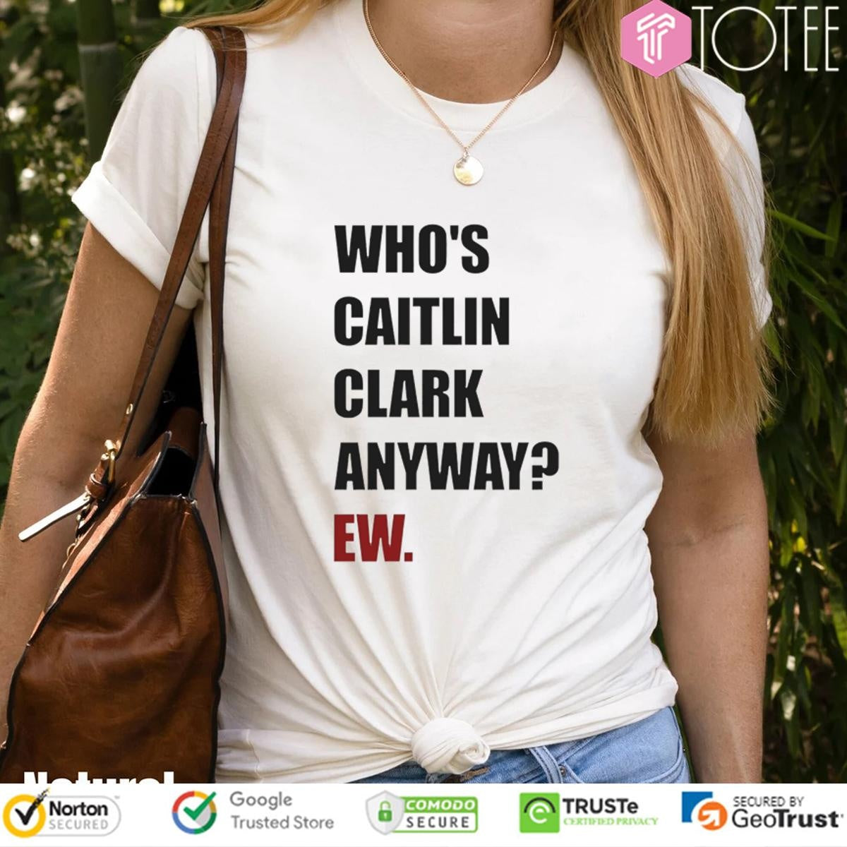 Whos Caitlin Clark Anyway Ew Indiana Fever Vs Dallas Wings Wnba Game T-shirt