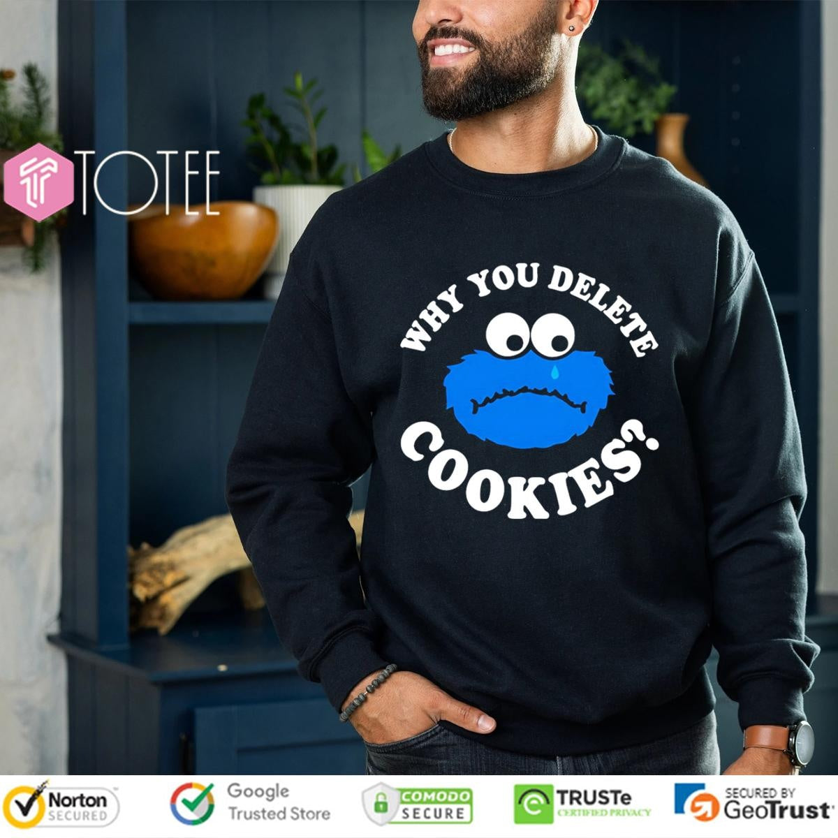 Why You Delete Cookie Monster Muppet Sesame Street T-shirt