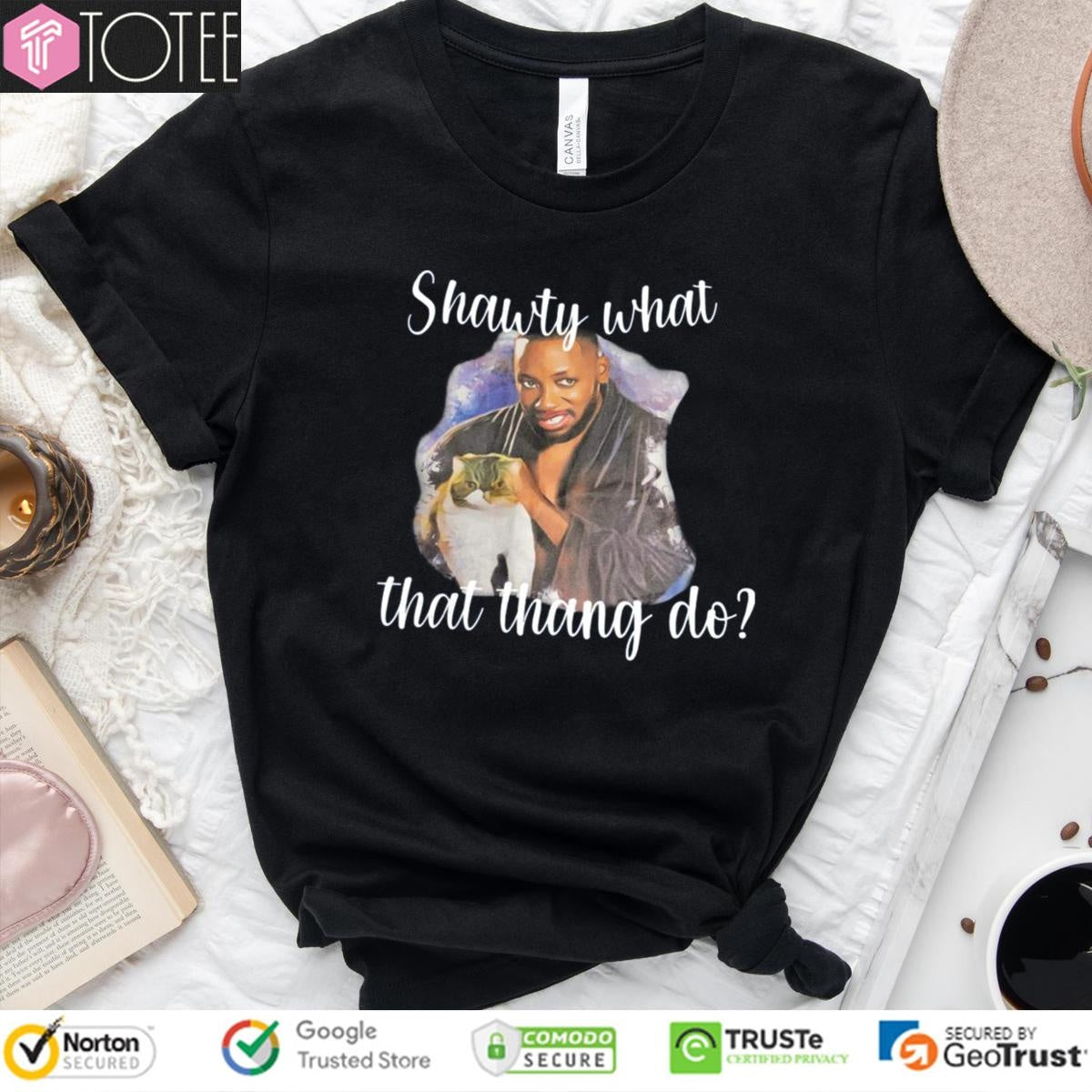 Winston And Ferguson Shawty What That Thang Do T-shirt