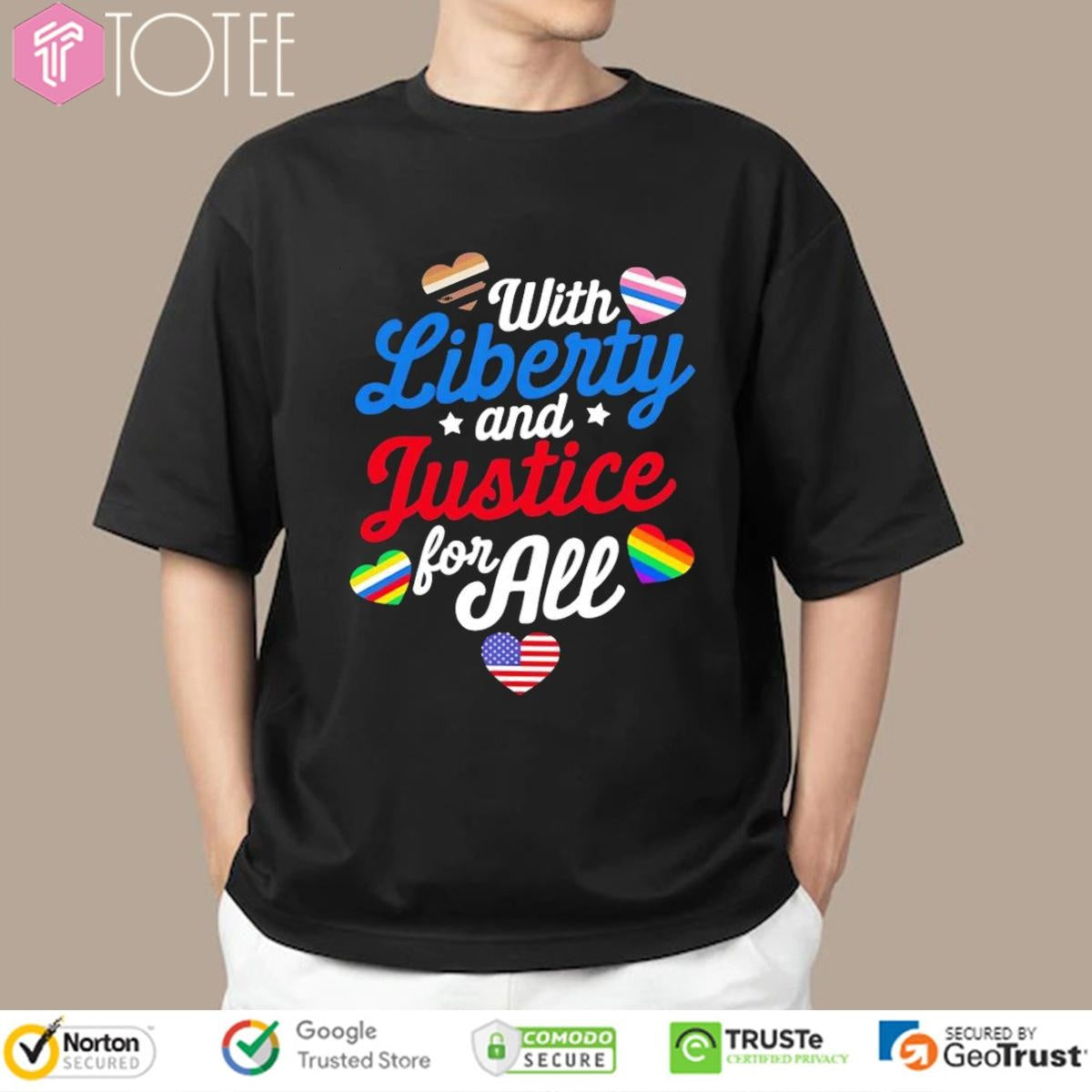 With Liberty And Justice For All Lgbt 4Th Of July Hearts T-shirt