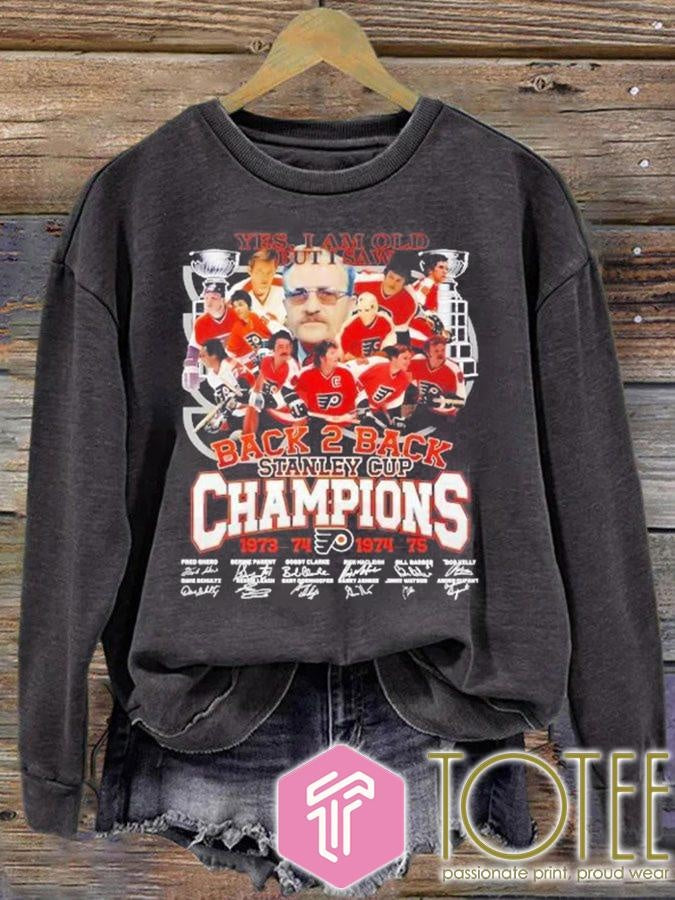 Yes I Am Old But I Saw Back 2 Back Stanley Cup Champions Philadelphia Flyers Signatures T-shirt