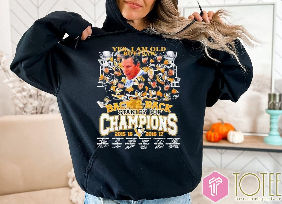 Yes I Am Old But I Saw Back 2 Back Stanley Cup Champions Pittsburgh Pirates Signatures T-shirt