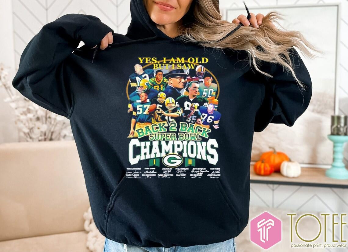 Yes I Am Old But I Saw Back 2 Back Super Bowl Champions Green Bay Packers Signatures T-shirt