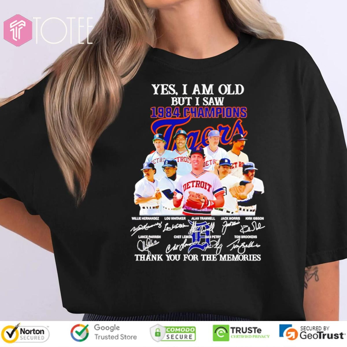 Yes I Am Old But I Saw Detroit Tigers 1984 Champions Signatures T-shirt