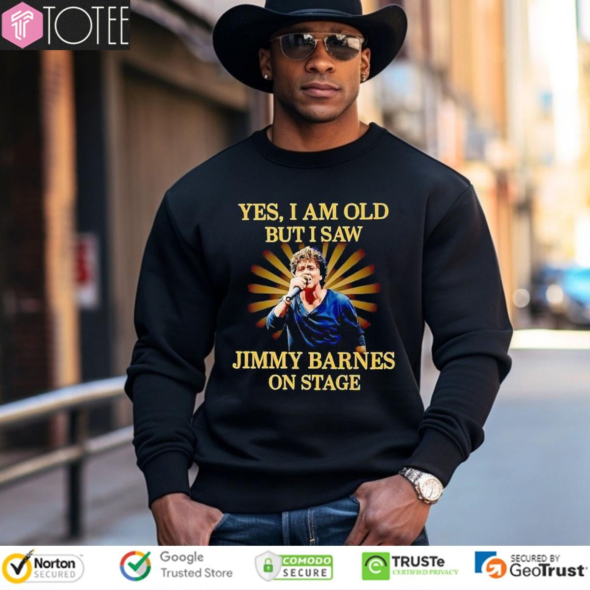 Yes I Am Old But I Saw Jimmy Barnes On Stage T-shirt