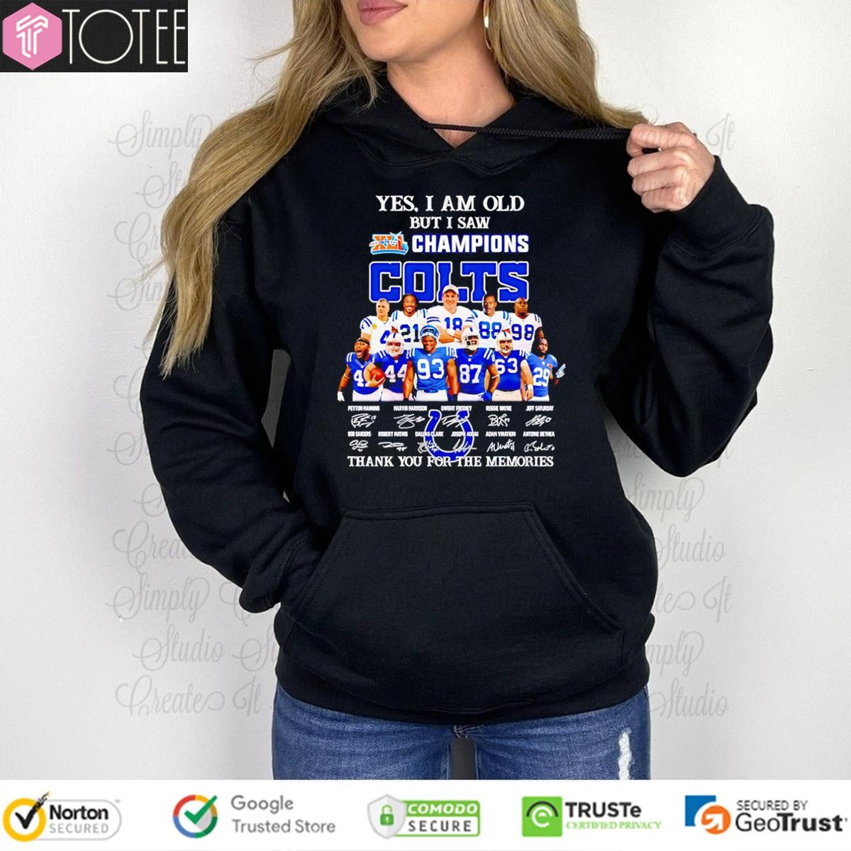 Yes I Am Old But I Saw Xli Champions Indianapolis Colts Signatures T-shirt