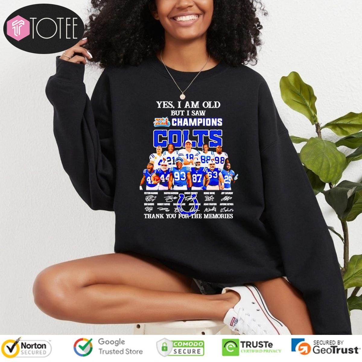 Yes I Am Old But I Saw Xli Champions Indianapolis Colts Signatures T-shirt