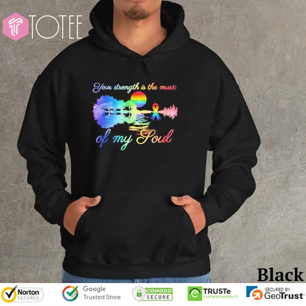 Your Strength Is The Music Of My Soul Lgbt Pride Guitar Lake T-shirt