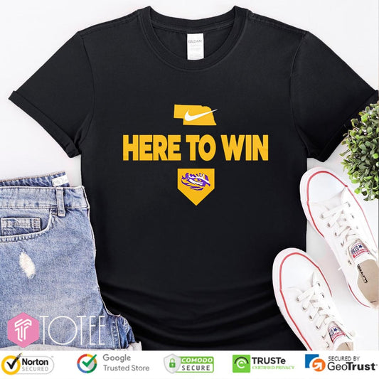 2025 Here To Win Lsu Baseball T-shirt