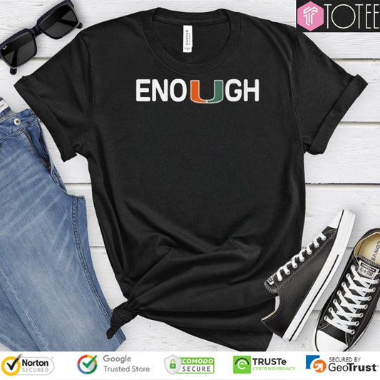 Akheem Mesidor Enough Miami Hurricanes T-shirt