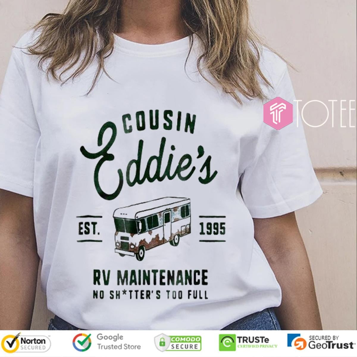 Cousin Eddies Rv Maintenance No Shitters Too Full Christmas Vacation Movie T-shirt