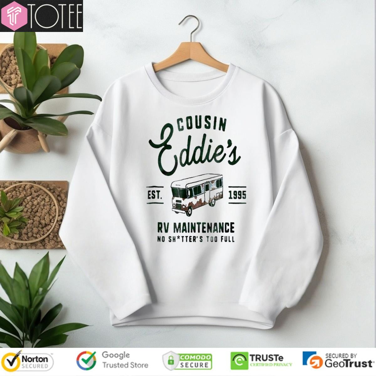 Cousin Eddies Rv Maintenance No Shitters Too Full Christmas Vacation Movie T-shirt