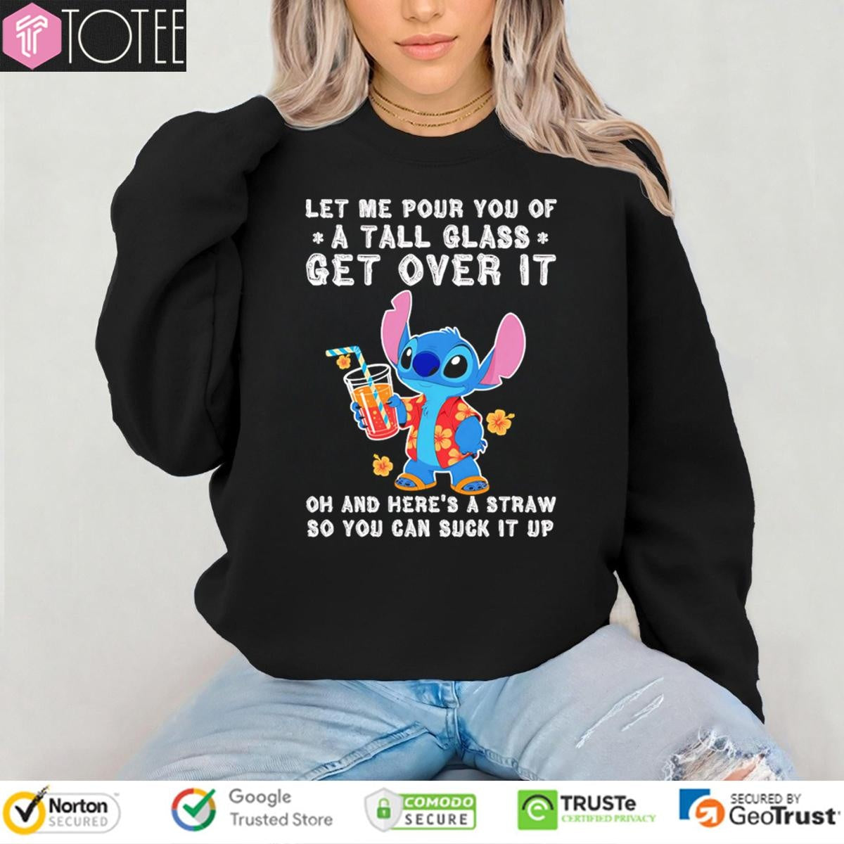 Disney Stitch Let Me Pour You Of A Tall Glass Get Over It T-shirt