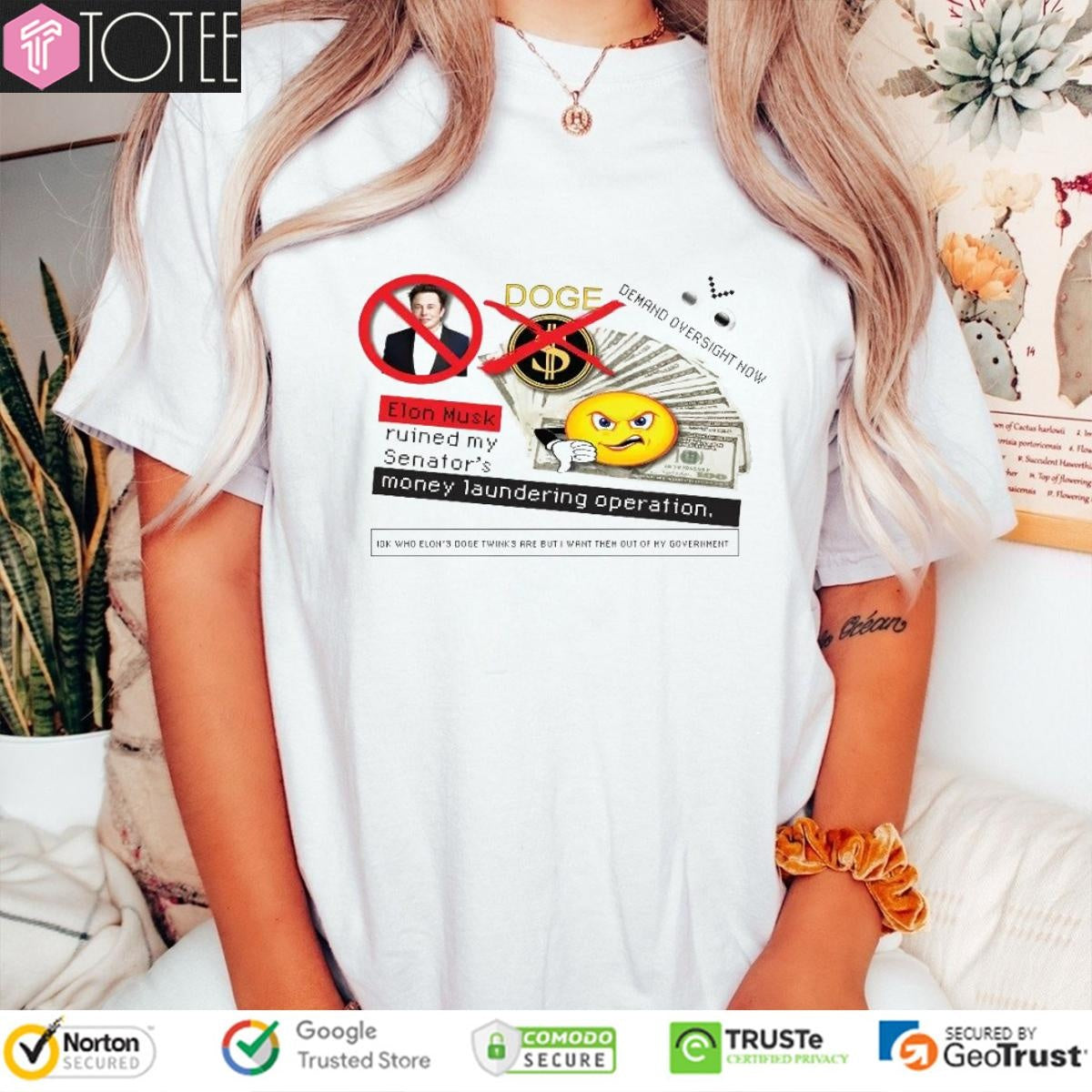 Doge Elon Musk Ruined My Senators Money Laundering Operation T-shirt