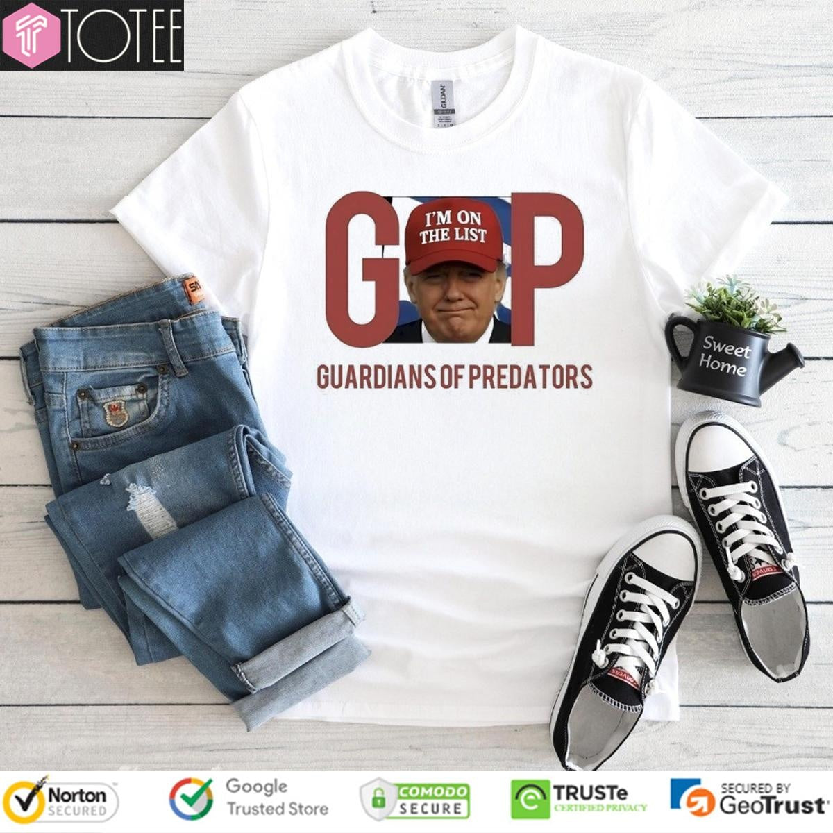 Donald Trump Guardians Of Predators Im On The List T-shirt
