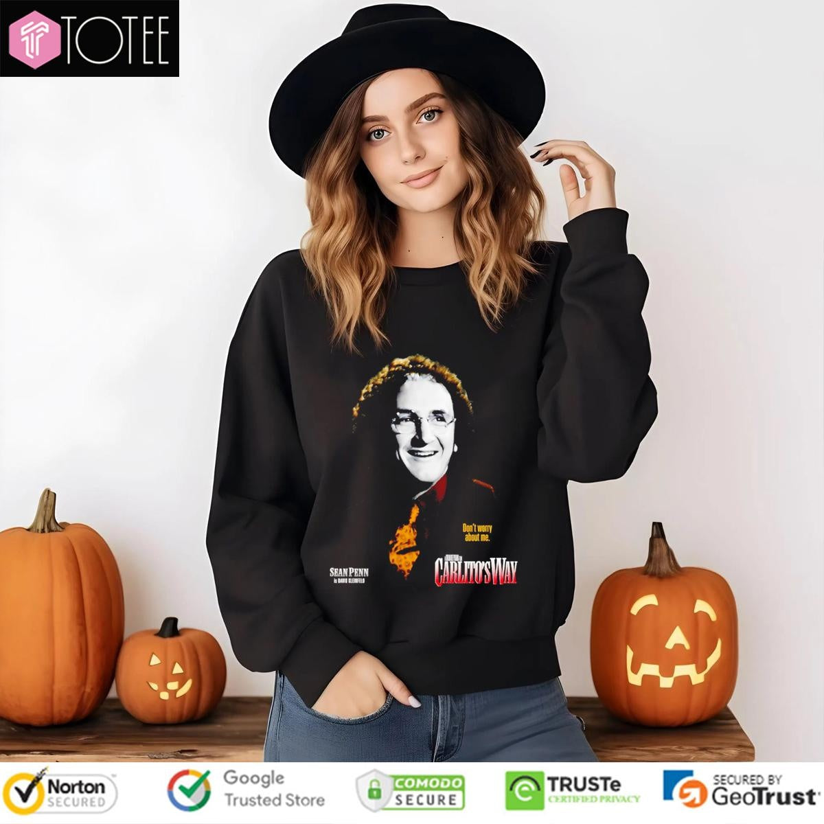 Dont Worry About Me Carlitos Way Sean Penn T-shirt