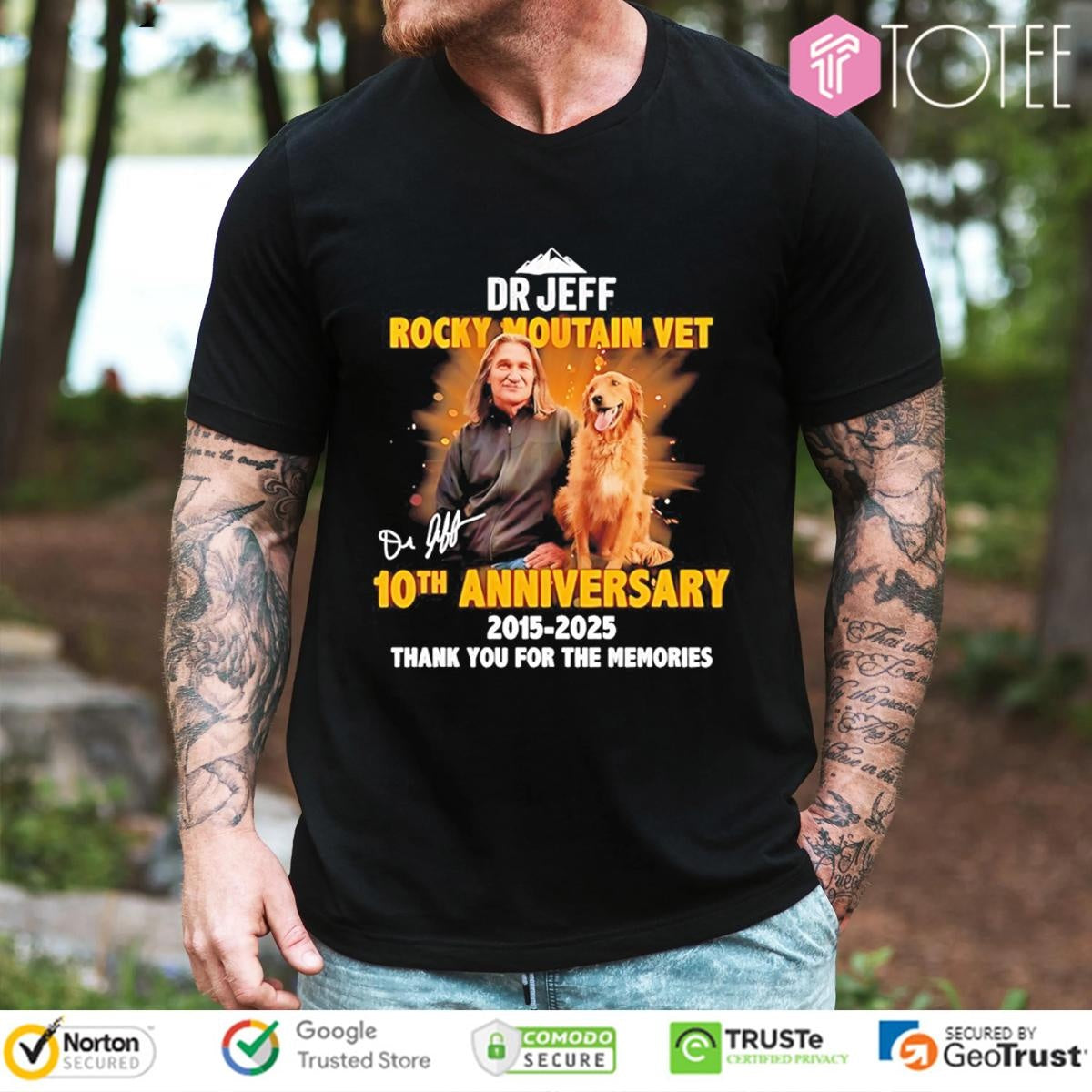 Dr Jeff Rocky Mountain Vet 10Th Anniversary 2015-2025 Signature T-shirt