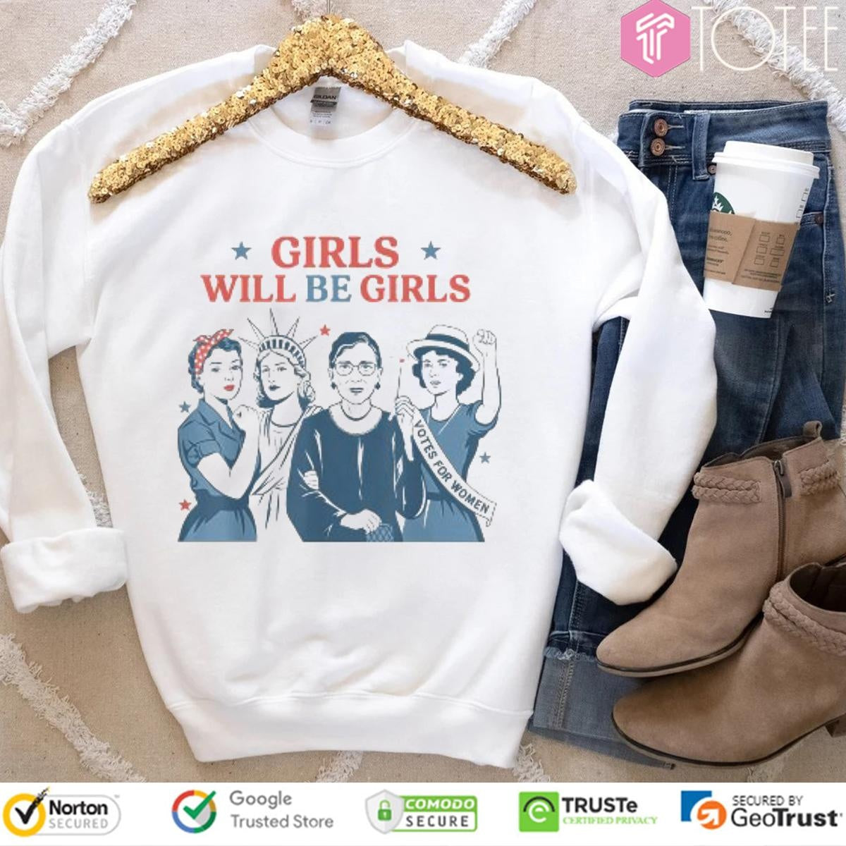 Feminist Girls Will Be Girls Votes For Women Patriotic Happy 4Th Of July T-shirt