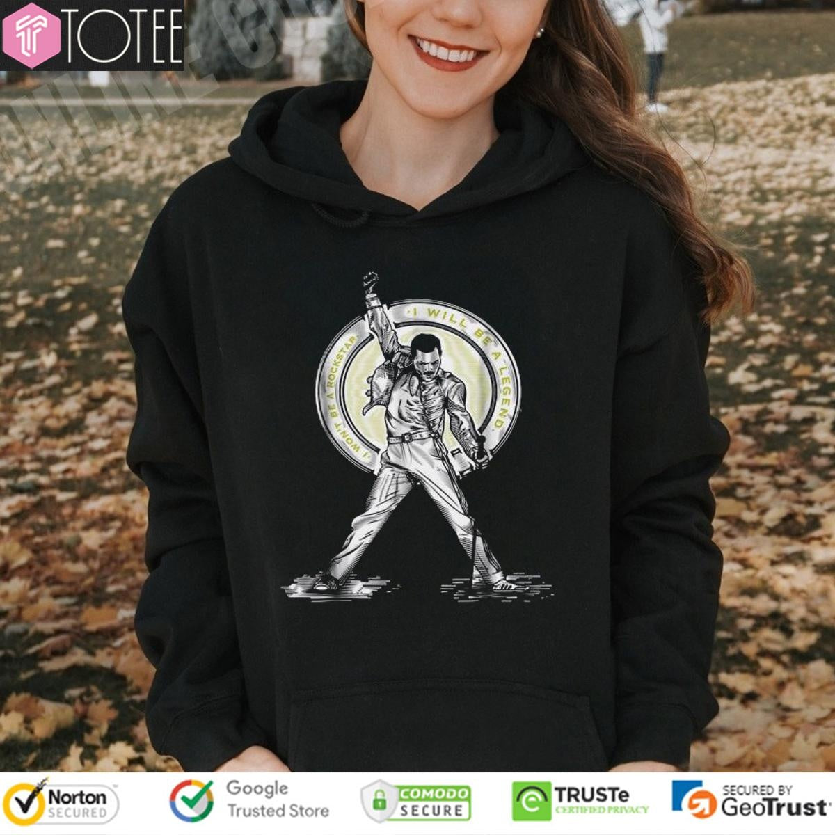 Freddie Mercury I Wont Be A Rockstar I Will Be A Legend T-shirt