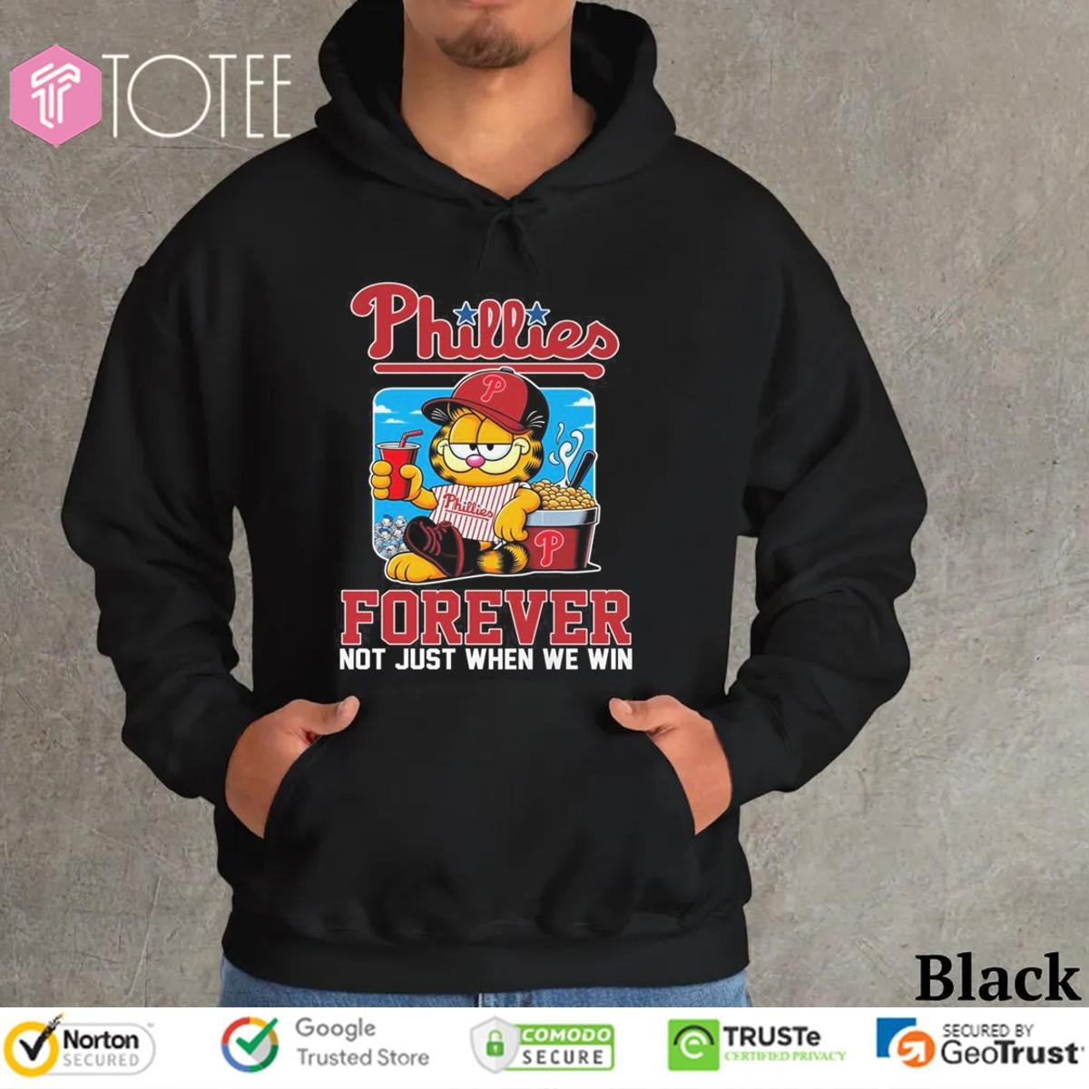 Garfield Cat Philadelphia Phillies Forever Not When Win T-shirt