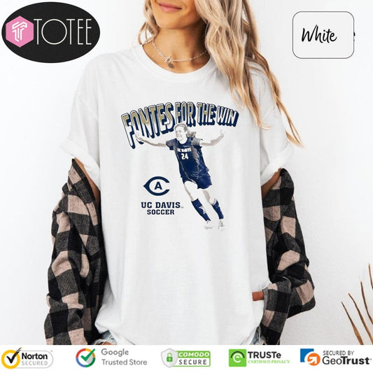 Genavieve Fontes For The Win Uc Davis Soccer Shirt