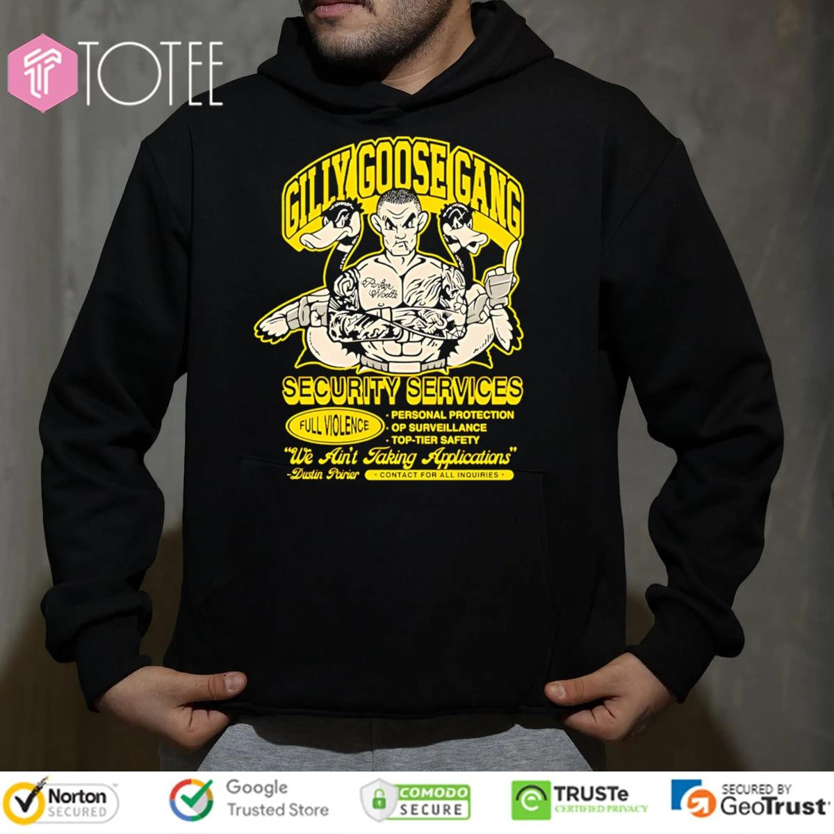Gilly Goose Gang Security Services Dustin Poirier T-shirt