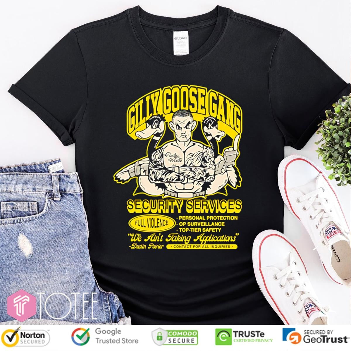 Gilly Goose Gang Security Services Dustin Poirier T-shirt