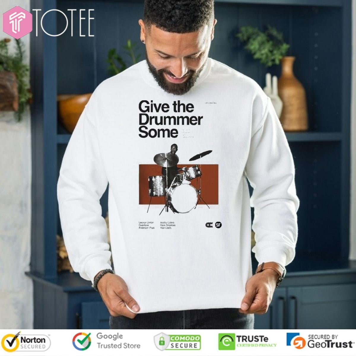 Give The Drummer Some T-shirt