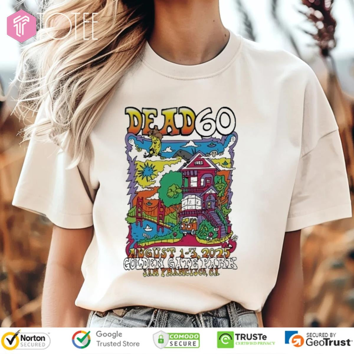 Grateful Dead 60 Years Golden Gate Park San Francisco Ca 2025 T-shirt