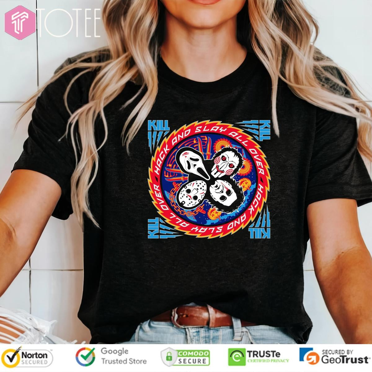 Hack And Slay All Over Horror Villains Kill Kiss Of Death T-shirt