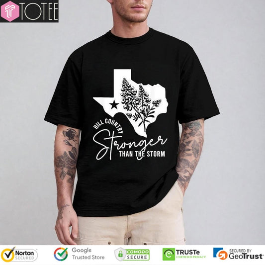 Hill Country Strong Than The Storm T-shirt