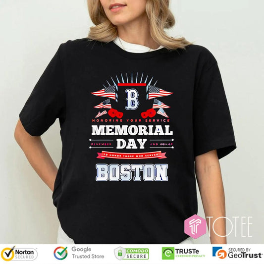 Honoring Your Service Memorial Day Boston Red Sox Baseball T-shirt