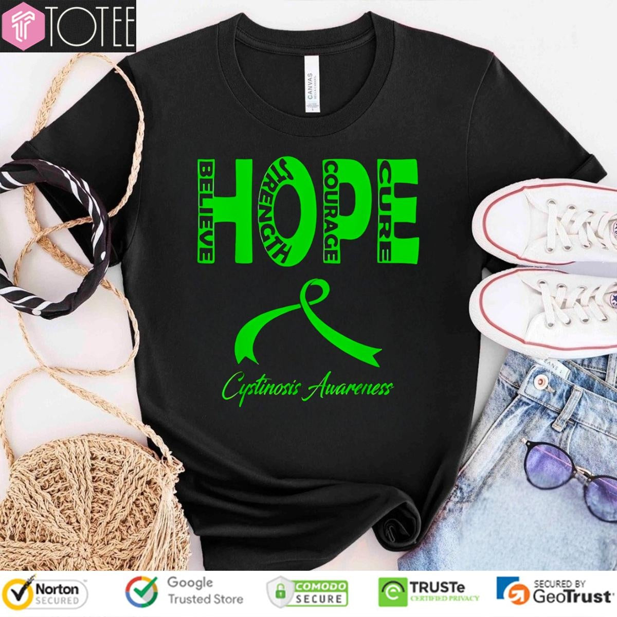 Hope Cystinosis Awareness Believe Strength Courage Cure T-shirt