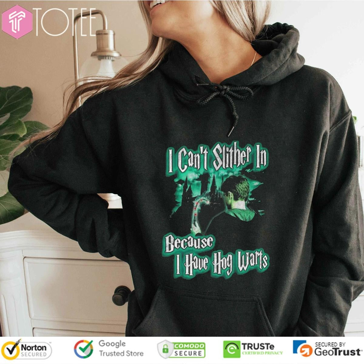 I Cant Slither In Because I Have Hogwarts Harry Potter T-shirt