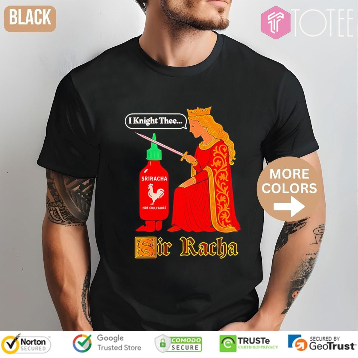 I Knight Thee Sriracha Hot Chili Sauce Sir Racha T-shirt