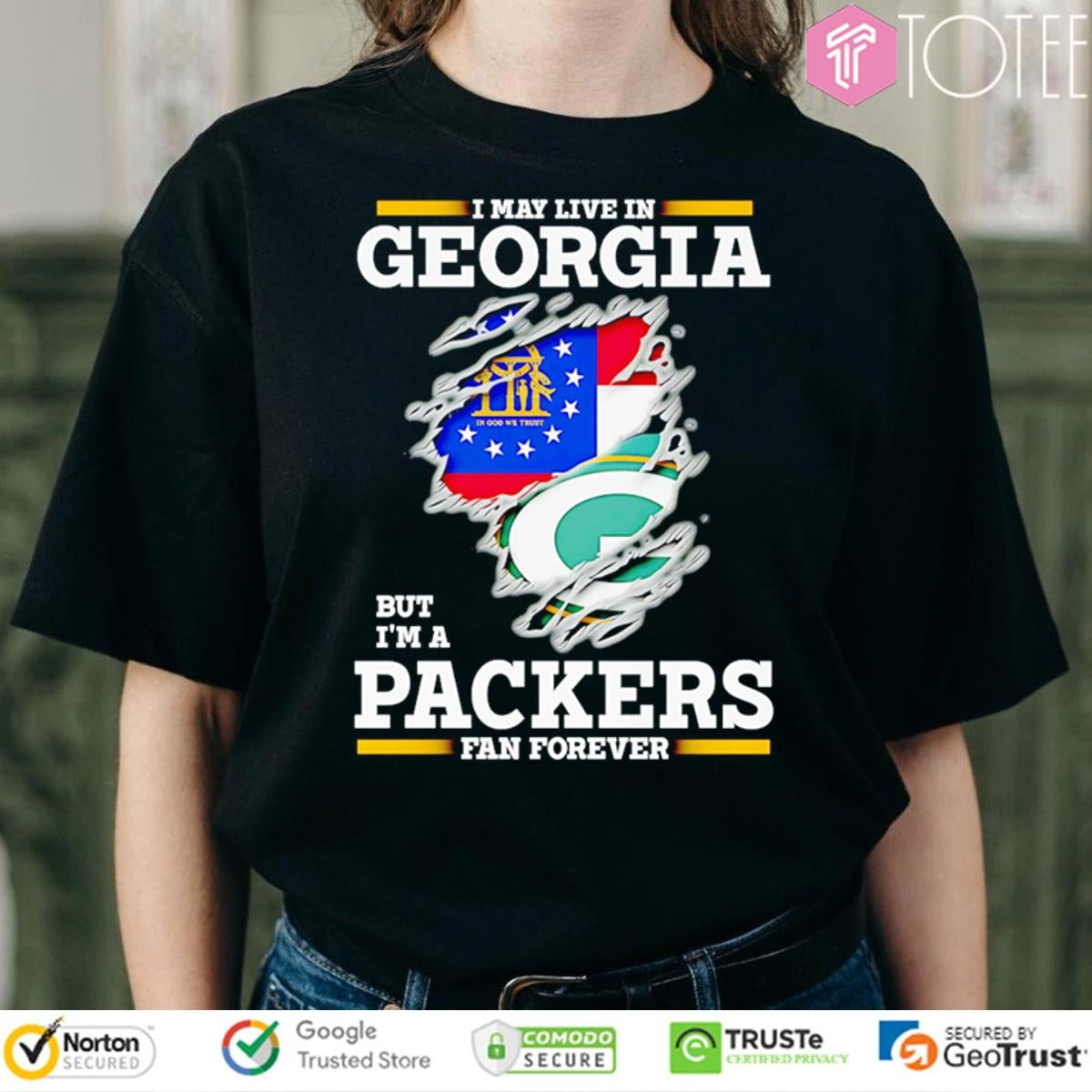 I May Live In Georgia But Im A Green Bay Packers Fan Forever Torn T-shirt