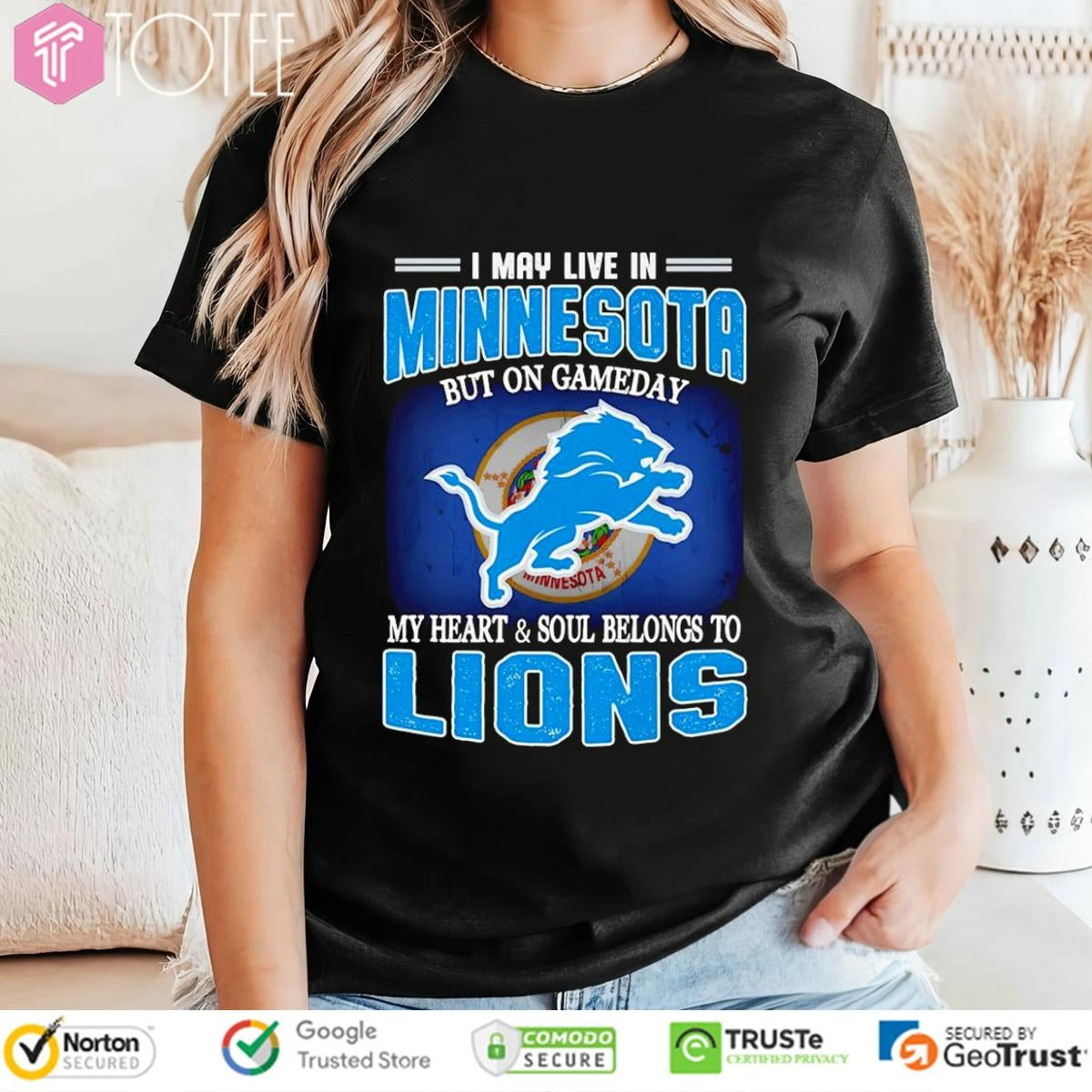 I May Live In Minnesota But On Gameday My Heart Soul Belong To Detroit Lions T-shirt