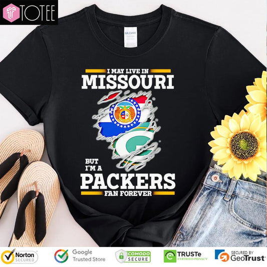 I May Live In Missouri But Im A Green Bay Packers Fan Forever Torn T-shirt