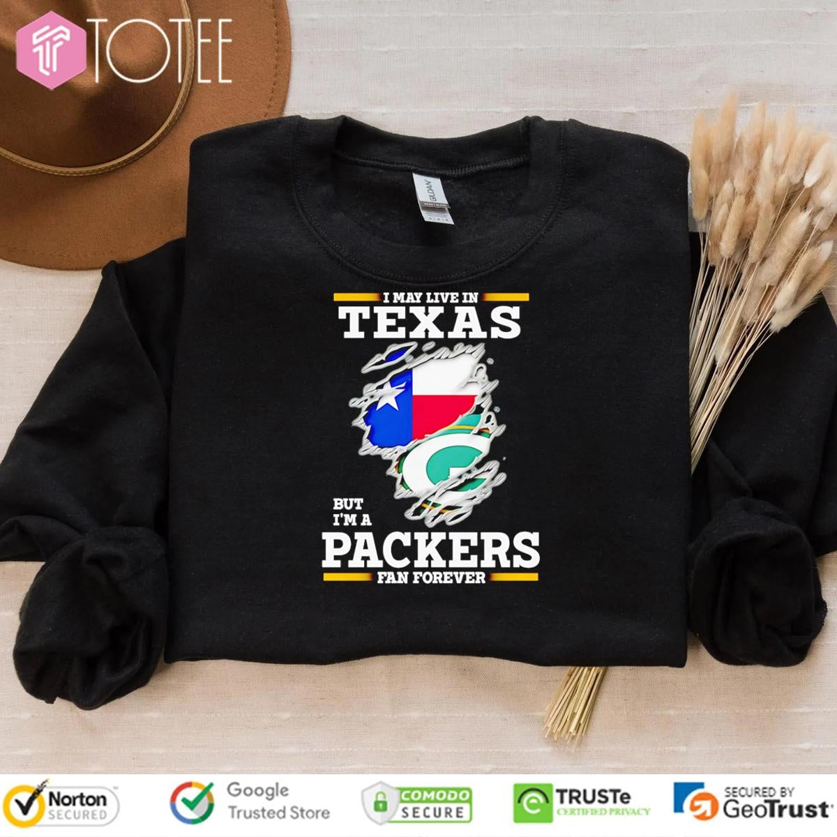 I May Live In Texas But Im A Green Bay Packers Fan Forever Torn T-shirt