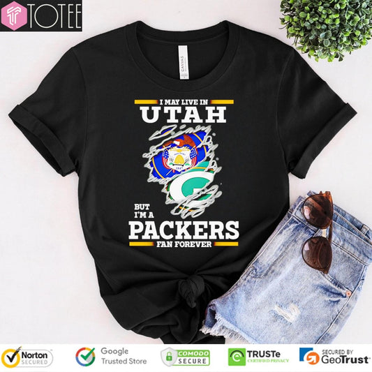 I May Live In Utah But Im A Green Bay Packers Fan Forever Torn T-shirt