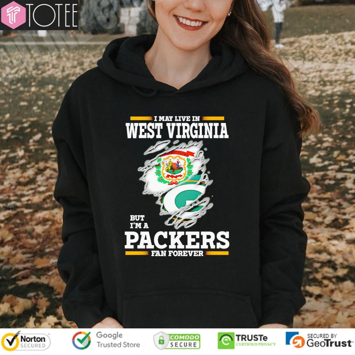 I May Live In West Virginia But Im A Green Bay Packers Fan Forever Torn T-shirt