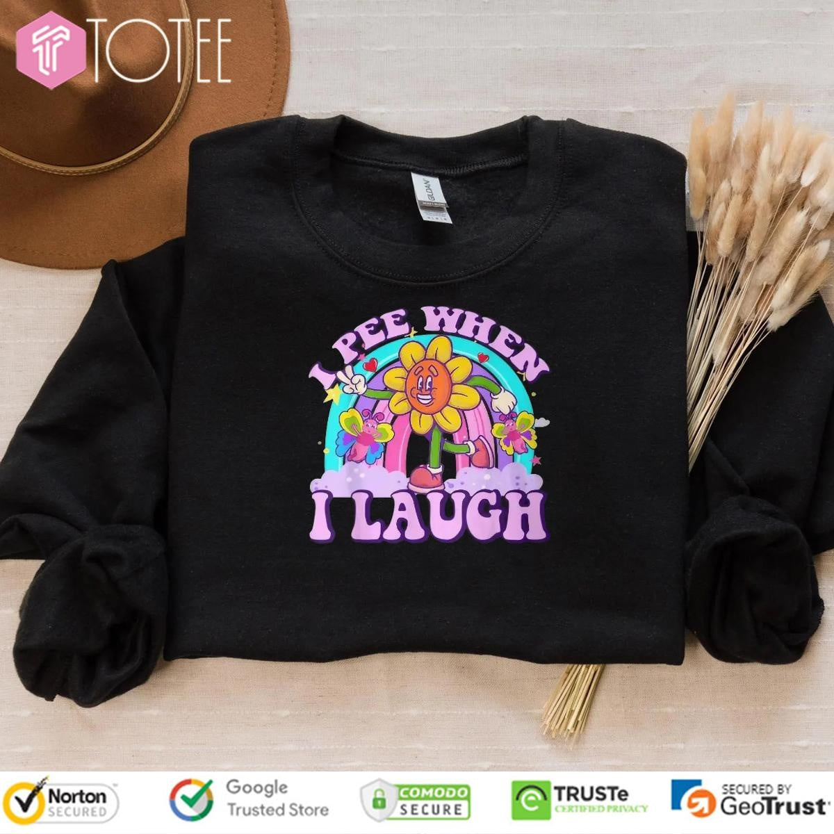 I Pee When I Laugh Sunflower Rainbow T-shirt
