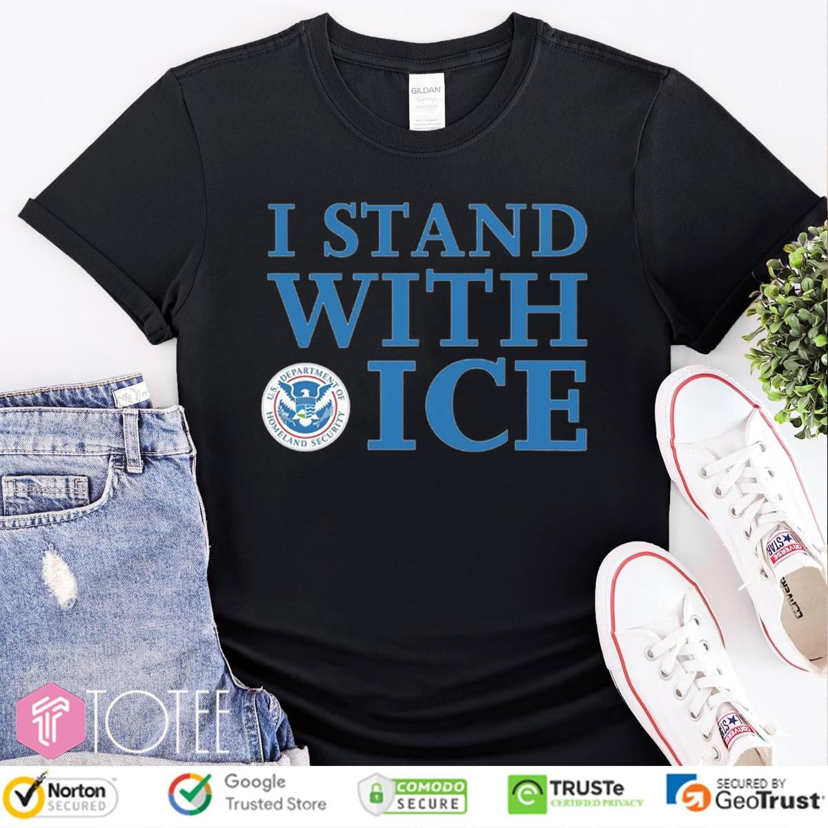 I Stand With Ice U.S. Department Of Homeland Security T-shirt