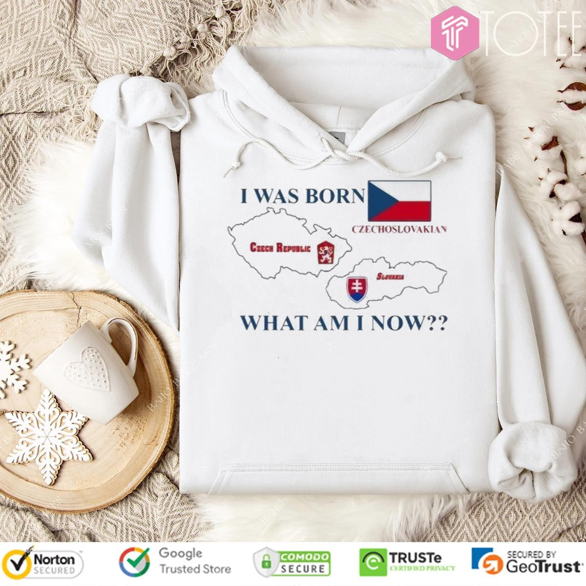 I Was Born Czechoslovakian Czech Republic Slovakia What Am I Now T-shirt