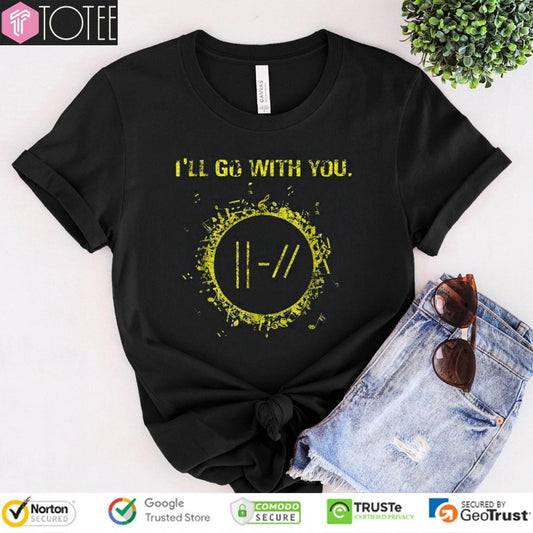 I Will Go With You Pilots T-shirt