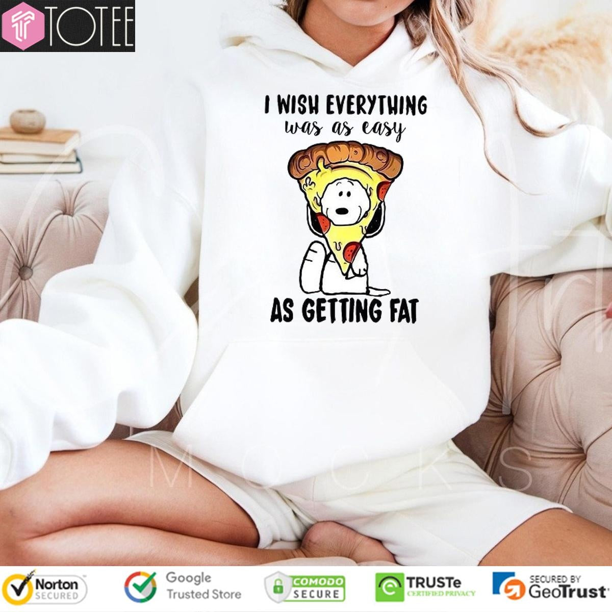I Wish Everything Was As Easy As Getting Fat Snoopy Pizza T-shirt
