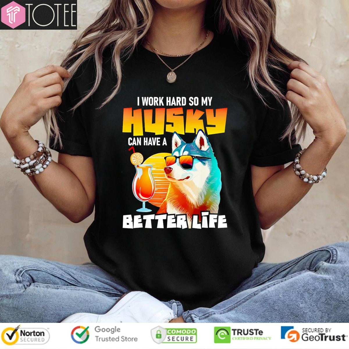 I Work Hard So My Husky Can Have A Better Life Vintage T-shirt